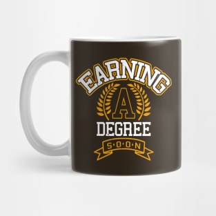 Earning a Degree Mug